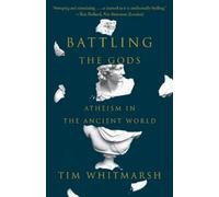 Tim Whitmarsh Battling the Gods (Tascabile)
