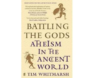 Tim Whitmarsh Battling the Gods (Tascabile)