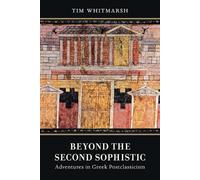 Tim Whitmarsh Beyond the Second Sophistic (Tascabile)