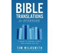 Tim Wildsmith Bible Translations for Everyone (Tascabile)