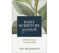 Tim Wildsmith Daily Scripture Guidebook (Tascabile)