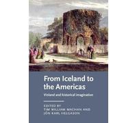 Tim William Machan From Iceland to the Americas (Tascabile)