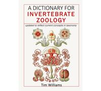 Tim Williams A Dictionary for Invertebrate Zoology (Tascabile)