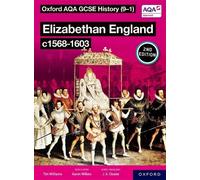 Tim Williams Oxford AQA GCSE History (9-1): Elizabethan England c156 (Tascabile)