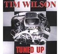 Tim Wilson - Tuned Up