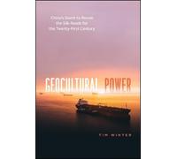 Tim Winter Geocultural Power (Tascabile) Silk Roads