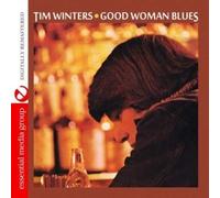 Tim Winters Good Woman Blues (Digitally Remastered) (CD)