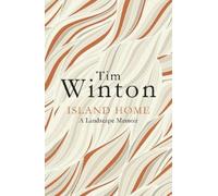Tim Winton Island Home (Tascabile)