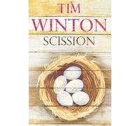 Tim Winton Scission (Tascabile)