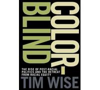 Tim Wise Colorblind (Tascabile) City Lights Open Media