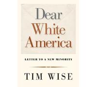 Tim Wise Dear White America (Tascabile) City Lights Open Media