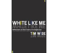Tim Wise White Like Me (Tascabile)