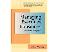 Tim Wolfred Managing Executive Transitions (Copertina rigida)