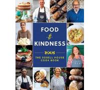 Tim Wraith Food and Kindness (Tascabile)