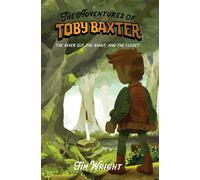 Tim Wright The Adventures of Toby Baxter (Tascabile)