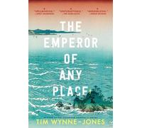 Tim Wynne-Jones The Emperor of Any Place (Tascabile)