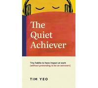 Tim Yeo The Quiet Achiever (Copertina rigida)