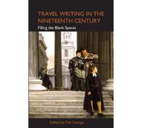 Tim Youngs Travel Writing in the Nineteenth Century (Copertina rigida)