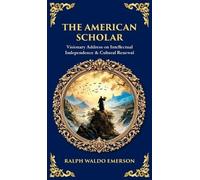 Tim Zengerink Ralph Waldo Emerson Ralph Waldo The American Sc (Copertina rigida)