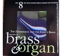 Tim Zimmerman and the King's Brass - The Best of Brass and Organ (UK Import)