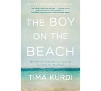 Tima Kurdi The Boy on the Beach (Tascabile)