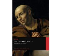Timaeus and Critias. Greek Text Included: Graphyco English Classics
