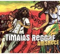 Timaias Reggae - Amanece