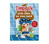 Timba Vk Este Libro Es Una Caca: Retos Y Acertijos Para Jugar En El (Tascabile)