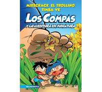 Timba Vk Timba Compas 8. Los Compas Y La Aventura En Miniatura / Co (Tascabile)