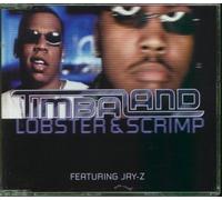 Timbaland - Lobster & Scrimp