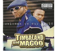 Timbaland and Magoo Welcome to Our World (Vinyl LP) 12" Album