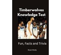 Timberwolves Knowledge Test: Fun, Facts Trivia