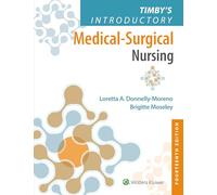 Timby's Introductory Medical-Surgical Nursing