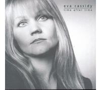Time After Time by Eva Cassidy (2000-06-20)