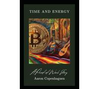 Time and Energy: A Proof of Work Story