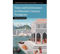 Time and Governance in Fifteenth-Century Perpignan