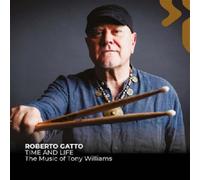Roberto Gatto Time And Life - The Music Of Tony Williams (CD)