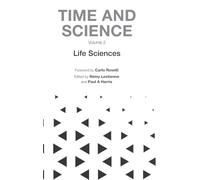 Time And Science - Volume 2: Life Sciences: THE