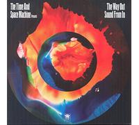 TIME AND SPACE MACHINE - WAY OUT SOUND FROM IN
