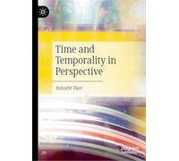 Time and Temporality in Perspective