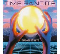 Time Bandits - Greatest Hits