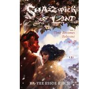 Time Becomes Relevant: Shazzwick of Land, Vol. 1
