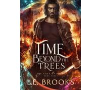 Time Beyond the Trees: The Cult of Anick: Book Three