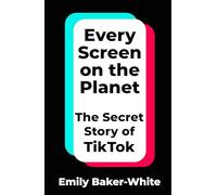 Time Bomb: The Secret Story of TikTok