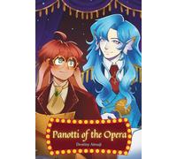 Time Cross Academy Anthology Series: Panotti of the Opera: 3