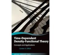 Carsten A. Ullrich – Teoria della densità dipendente dal tempo: concetti e applicazioni – Tascabile