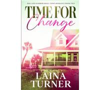 Time for Change: A Holland Harbor Small Town Romance