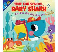 Time for School, Baby Shark! Doo Doo Doo Doo Doo Doo (PB)