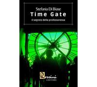 Time Gate. Il segreto della professoressa