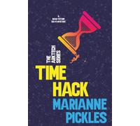 Time Hack: A Near-Future Science Fiction Mystery Novel: 2